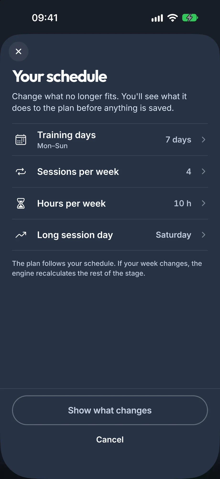 Your schedule in the app: training days, sessions per week, hours per week and long session day