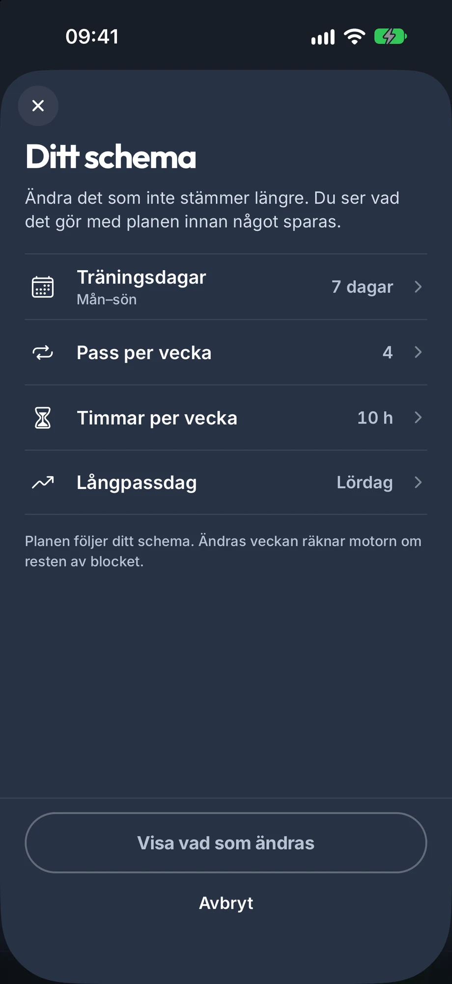 Your schedule in the app: training days, sessions per week, hours per week and long session day